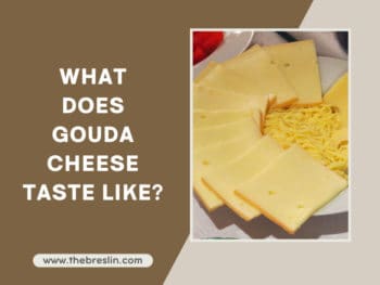 What Does Gouda Cheese Taste Like