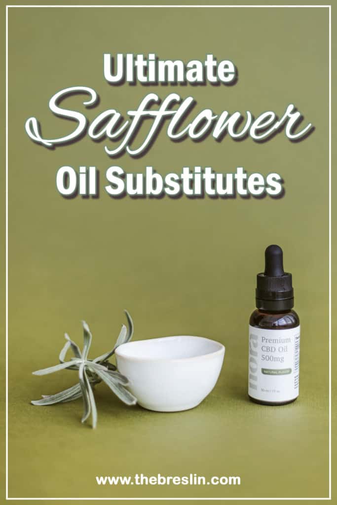 Safflower Oil Substitutes